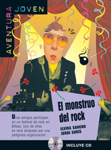 El monstruo del rock. Serie Aventura joven. Libro + CD