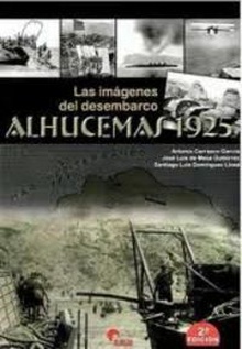 Alhucemas 1925-Imagenes Del Desembarco