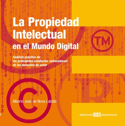 La Propiedad Intelectual en el Mundo Digital