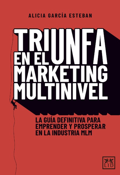 Triunfa en el marketing multinivel
