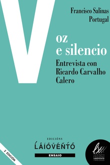 Voz e Silencio Entrevista con Ricardo Carvalho Calero