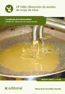 Obtención de aceites de orujo de oliva. INAK0109