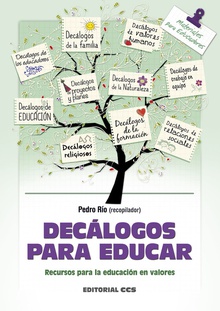Decálogos para educar Recursos para la educación en valores