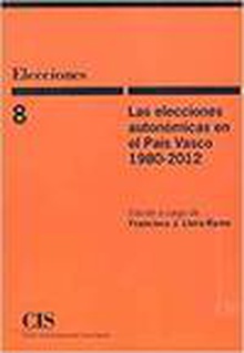Las elecciones autonómicas en el País Vasco, 1980-2012