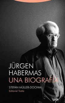 Jürgen Habermas Una biografía