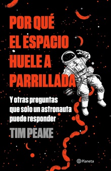 Por qué el espacio huele a parrillada (Edición mexicana)