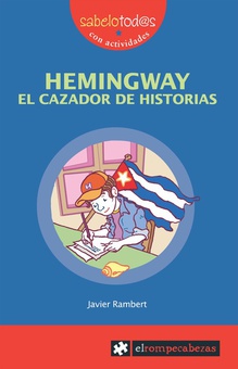 Hemingway el cazador de historias Sabelotodos 51