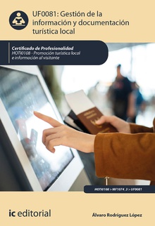 Gestión de la información y documentación turística local. HOTI0108 - Promoción turística local e información al visitante (((2026)))