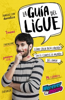 La guía del ligue (Werevertumorro)