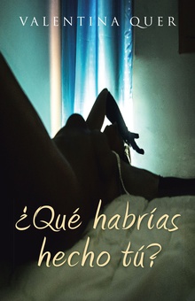 ¿Qué habrías hecho tú?