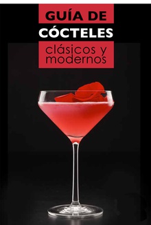 Guía de cócteles clásicos y modernos