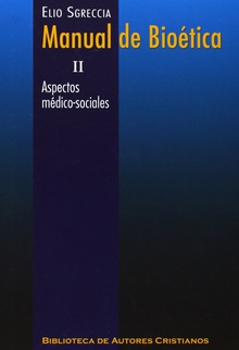 Manual de bioetica ii-aspectos medico sociales