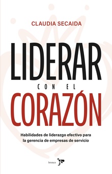 Liderar con el corazón
