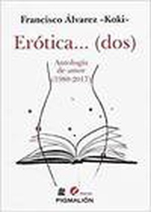 Erotica...(dos) antologia amor