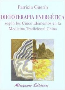 Dietoterapia energética según los cinco elementos en la Medicina Tradicional Chi