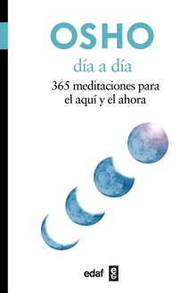 Día a día. 365 meditaciones para el aquí y el ahora