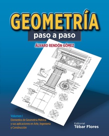 Geometría paso a paso: Volumen I