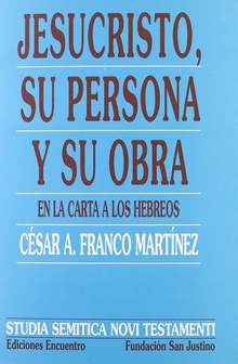 Jesucristo, su persona y su obra, en la carta la los hebreos