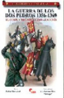Guerra Dos Pedros 1356-1369- Guer. Y Bat. 47