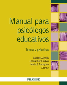 MANUAL PARA PSICÓLOGOS EDUCATIVOS Teor¡a y prácticas