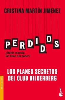 PERDIDOS Los planes secretos del Club Bildeberg