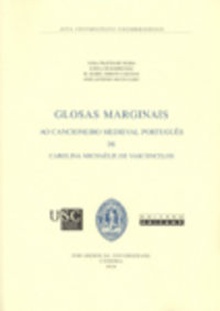 Glosas Marginais Ao Cancioneiro Medieval Portugues
