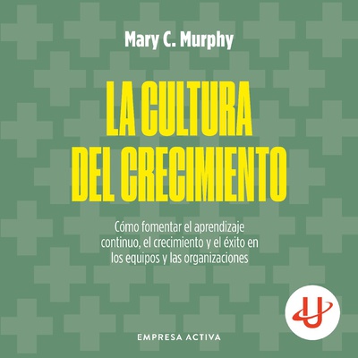 La cultura del crecimiento