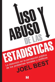 Uso y Abuso de las Estadísticas