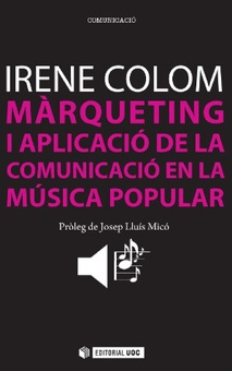 Màrqueting i aplicació de la comunicació en la música popular