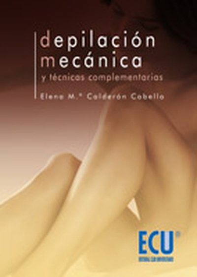 Depilación mecánica y técnicas complementarias