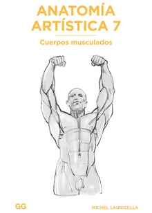 Anatomía artística 7 Cuerpos musculados