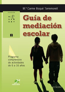 Guía de mediación escolar Programa comprensivo de actividades de 6 a 16 años