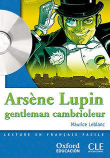 Arsène Lupin Gentleman cambrioleur. Pack (Lecture + CD-Audio