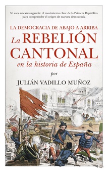 La rebelión cantonal en la historia de España