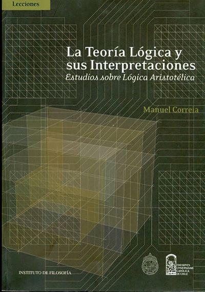 La teoría lógica y sus interpretaciones