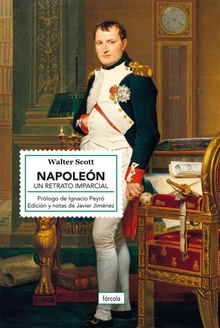 Napoleón Un retrato imparcial