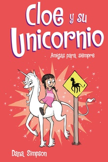 AMIGAS PARA SIEMPRE Cloe y su unicornio 5