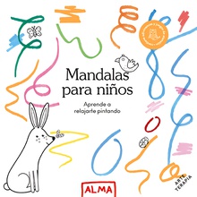 Mandalas para niños (Col. Hobbies) Ed.2023 Aprender a relajarte pintando