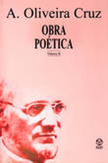 Obra Poética A. Oliveira Cruz Vol.II