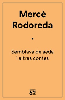 Semblava de seda i altres contes