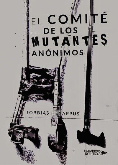 El comité de los mutantes anónimos