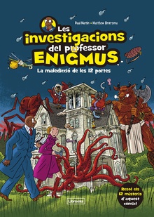 Les investigacions del professor Enigmus La maledicció de les 12 portes