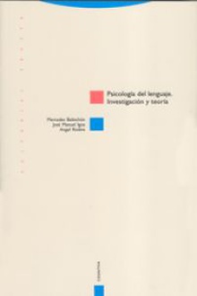 Psicología del lenguaje Investigación y teoría