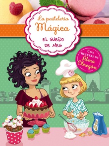 El sueño de Meg (Serie La pastelería mágica 1)