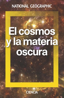 El cosmos y la materia oscura