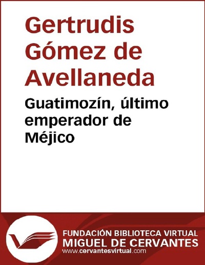 Guatimozin, último emperador de Méjico