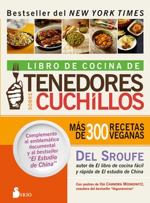 LIBRO DE COCINA DE TENEDORES SOBRE CUCHILLOS Más de 300 recetas veganas