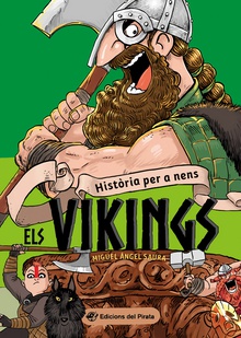 Història per a nens - Els vikings Llibre dels vikings en català amb acudits! Llibres per a nens i nenes a partir d