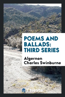 Poems and ballads third series