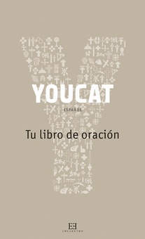 YouCat Tu libro de oración